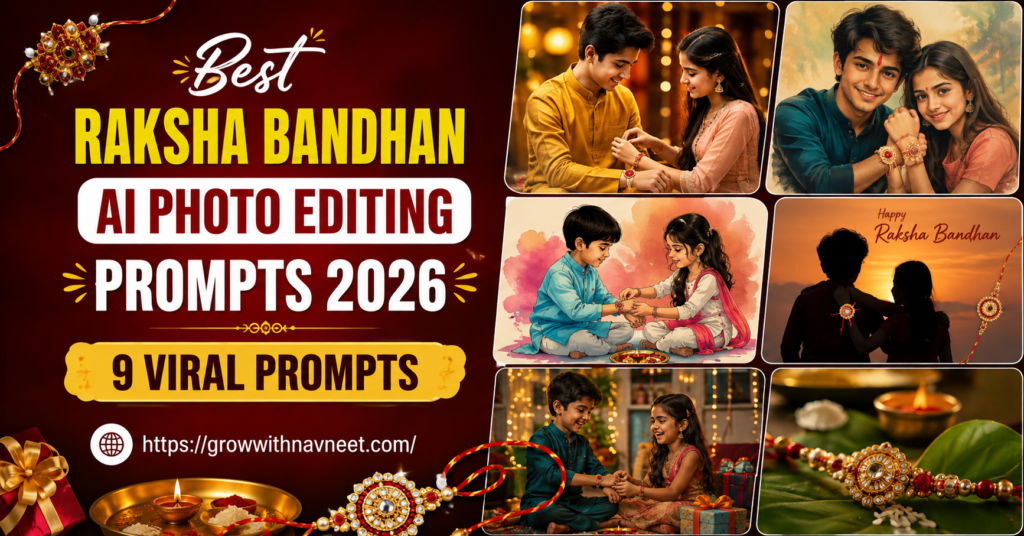 Best Raksha Bandhan AI Photo Editing Prompts 2026 – 9 Viral Prompts Raksha Bandhan AI Photo Editing Prompts